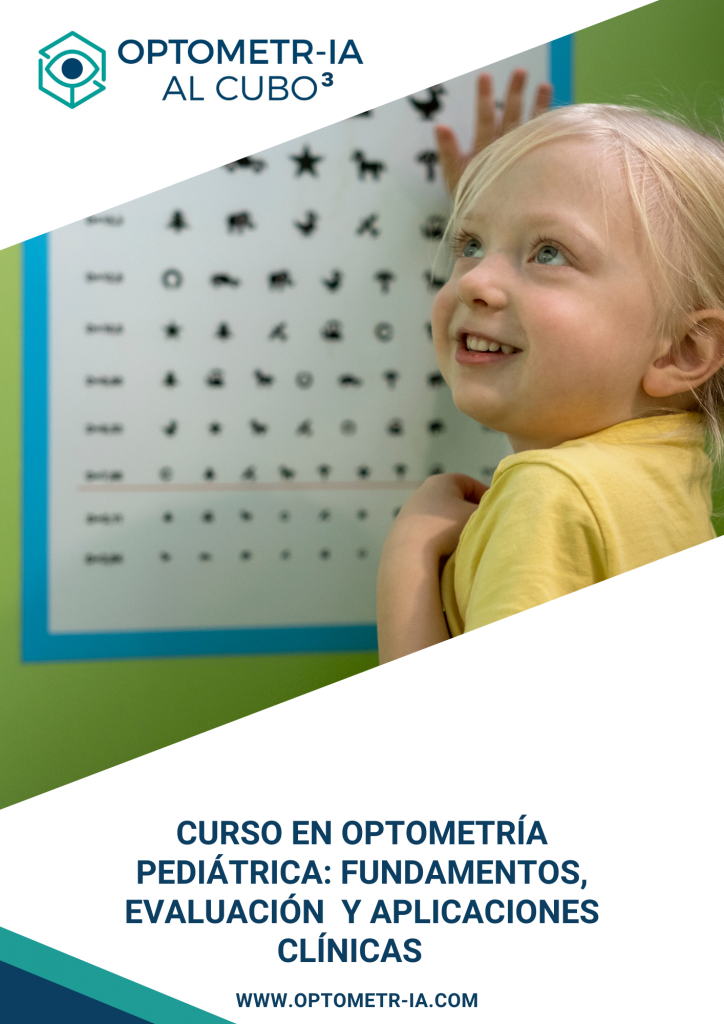 Curso Avanzado en Optometría Pediátrica Fundamentos, Evaluación y Aplicaciones Clínicas