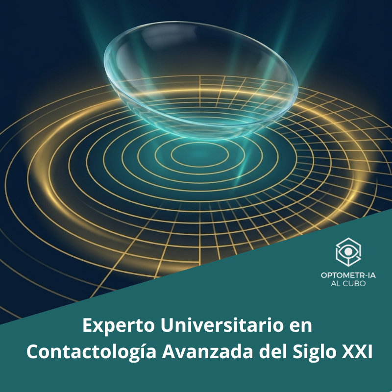 Experto Universitario en Contactología Avanzada del Siglo XXI