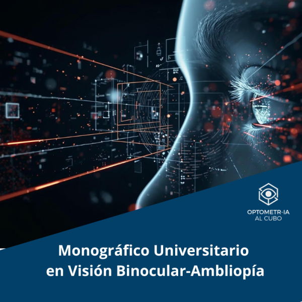 Monográfico Universitario en Visión Bonocular-Ambliopía